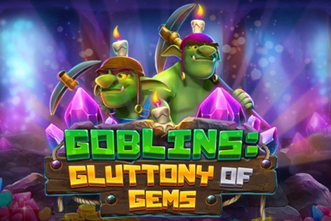 Goblins Gluttony of Gems Slot
