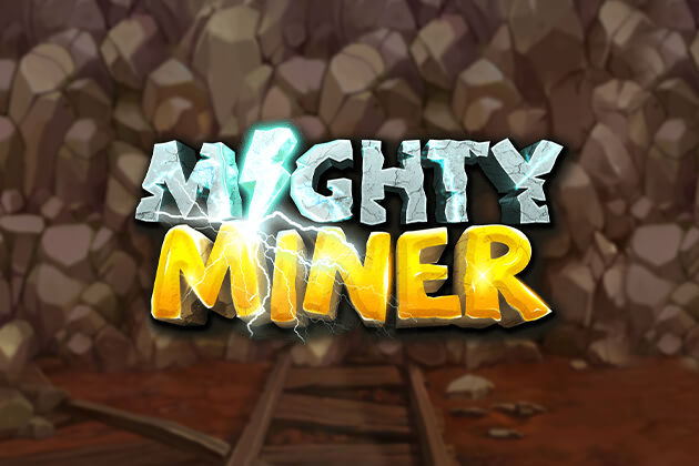 Mighty Miner Slot