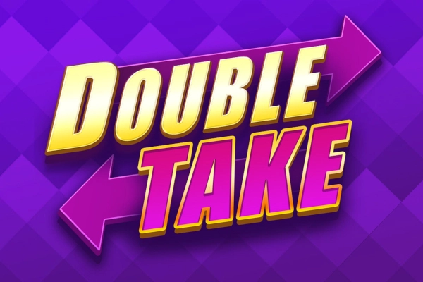 Double Take Slot