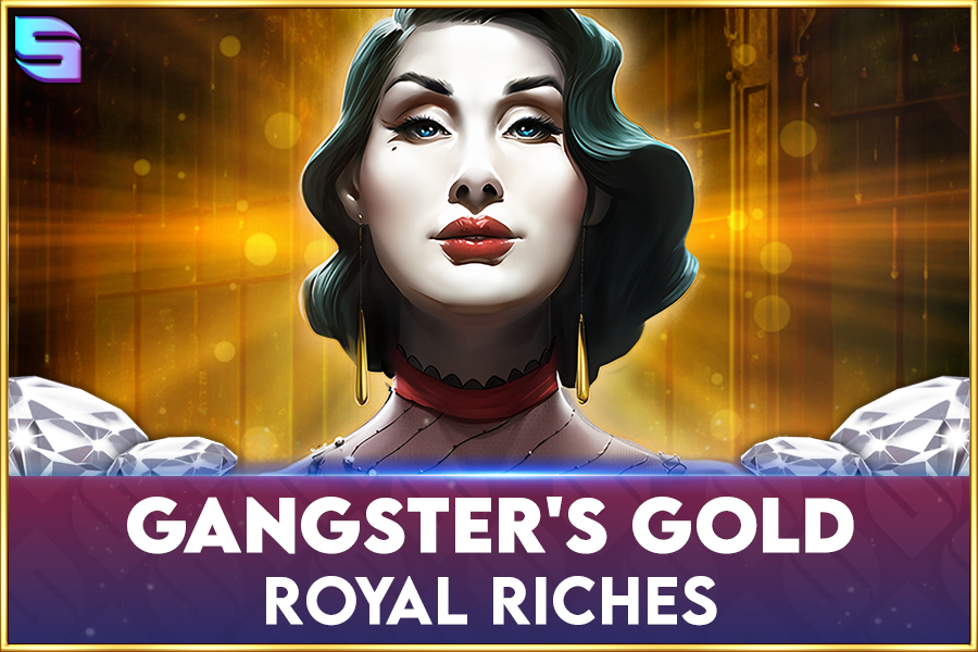 Gangster's Gold - Royal Riches Slot