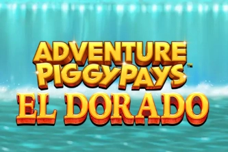 Adventure PIGGYPAYS El Dorado Slot