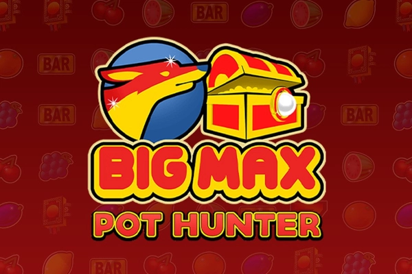 Big Max Pot Hunter Slot