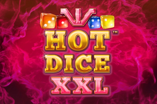 Hot Dice XXL Slot