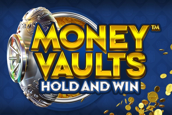Money Vaults Slot