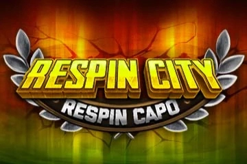 Respin City Respin Capo Slot