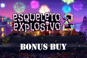 Esqueleto Explosivo 2 Bonus Buy Slot