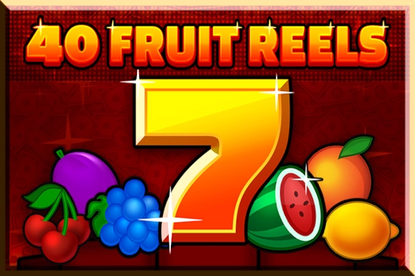 40 Fruit Reels Slot