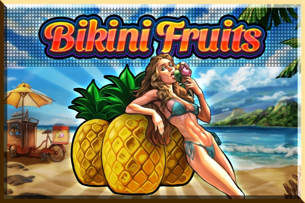 Bikini Fruits Slot