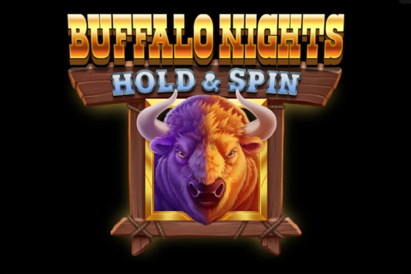 Buffalo Nights Hold & Spin Slot
