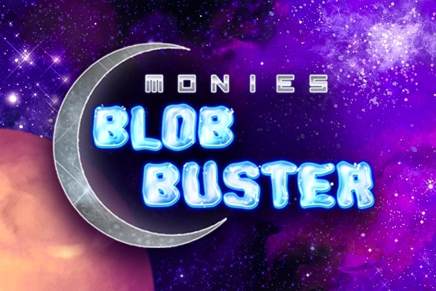 Monies Blob Buster Slot