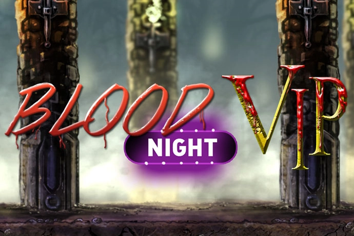 Blood Night VIP Slot
