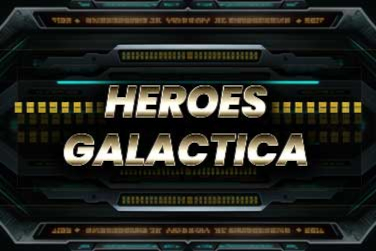 Heroes Galactica Slot