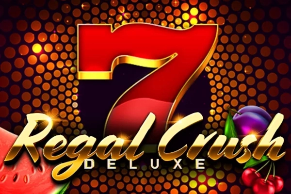 Regal Crush Deluxe Slot