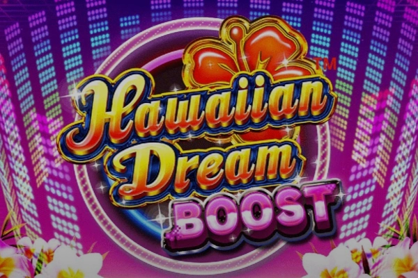 Hawaiian Dream Boost Slot