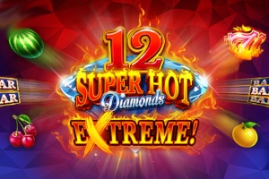 12 Super Hot Diamonds Extreme Slot