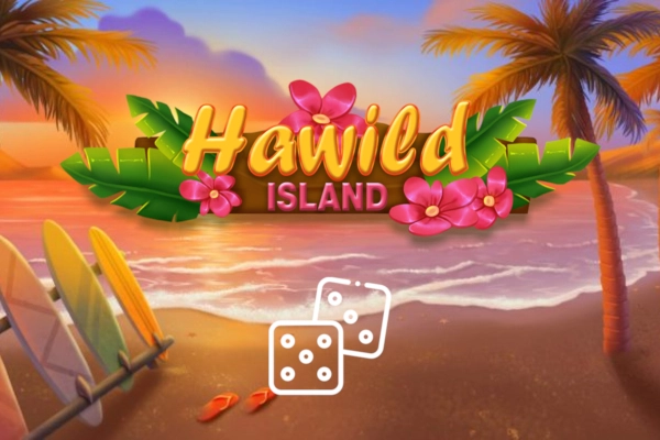 Hawild Island Dice Slot