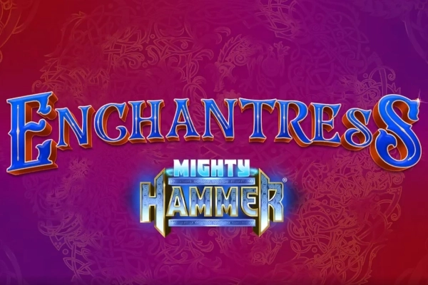 Enchantress Mighty Hammer Slot
