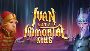 Weekend Super Spins on Ivan and the Immortal King
