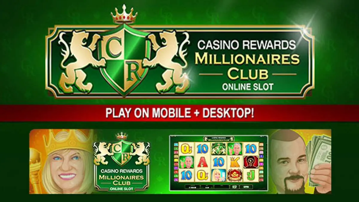 Play Casino Rewards Millionaires Club WIN 100