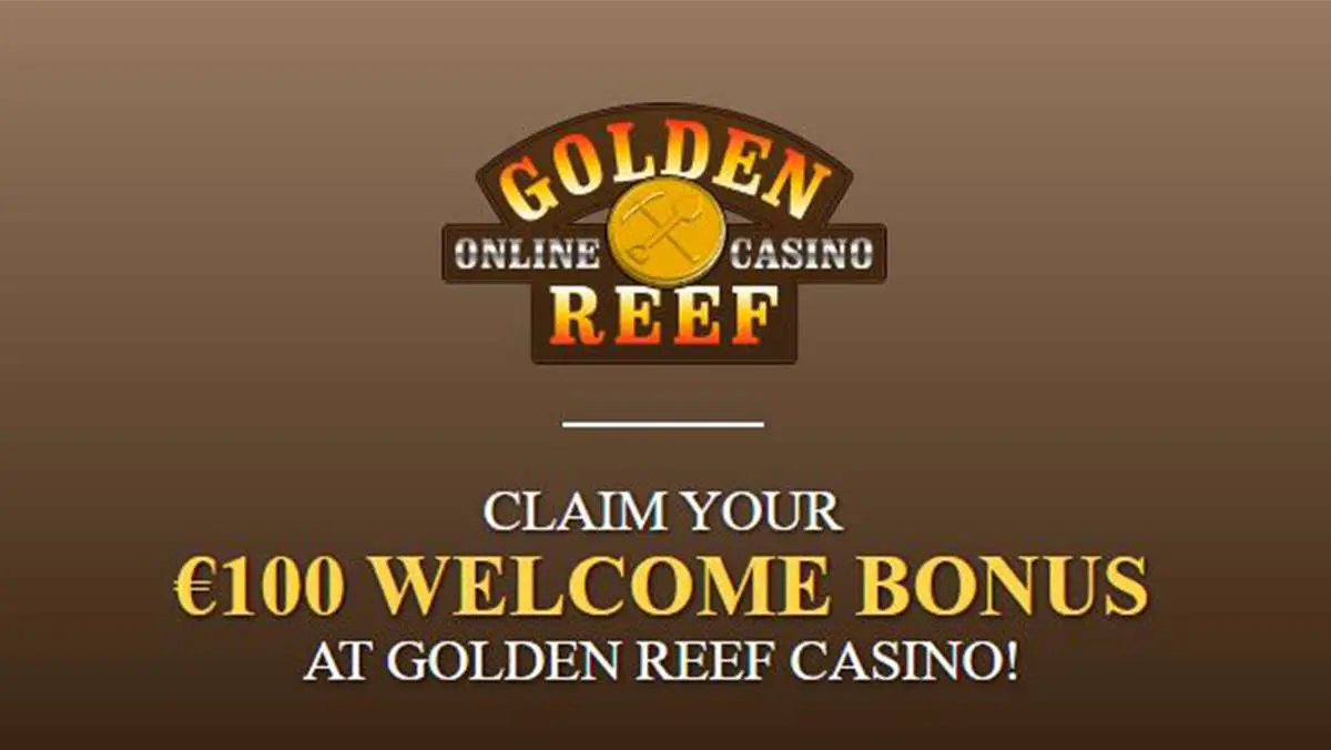 Claim Your 100 EUR Welcome Bonus at Golden Reef Casino
