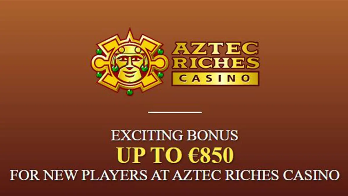 Exciting bonus up to 850 EUR for new players at Aztec Riches Casino