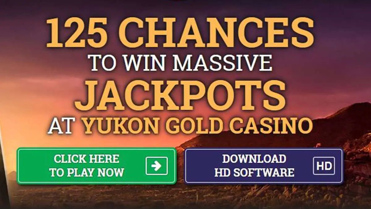 Claim 125 chances to win huge jackpots for only 10 EUR at Yukon Gold Casino