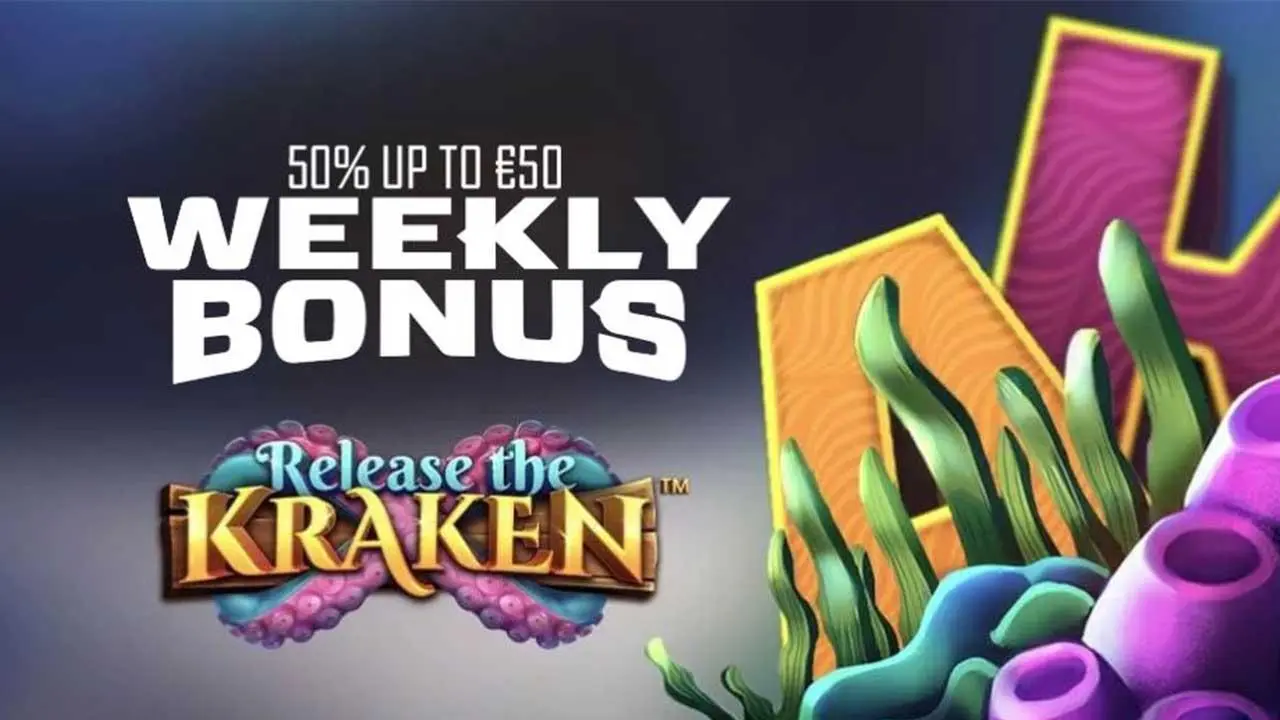 50% up to €50 Weekly Bonus: Release the Kraken