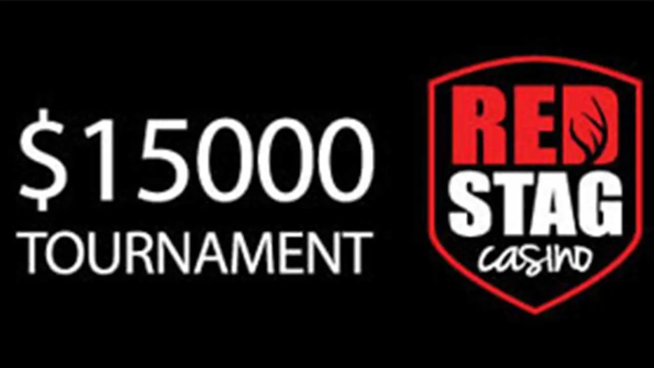  $15000 Splash of Cash Tournament on Red Stag