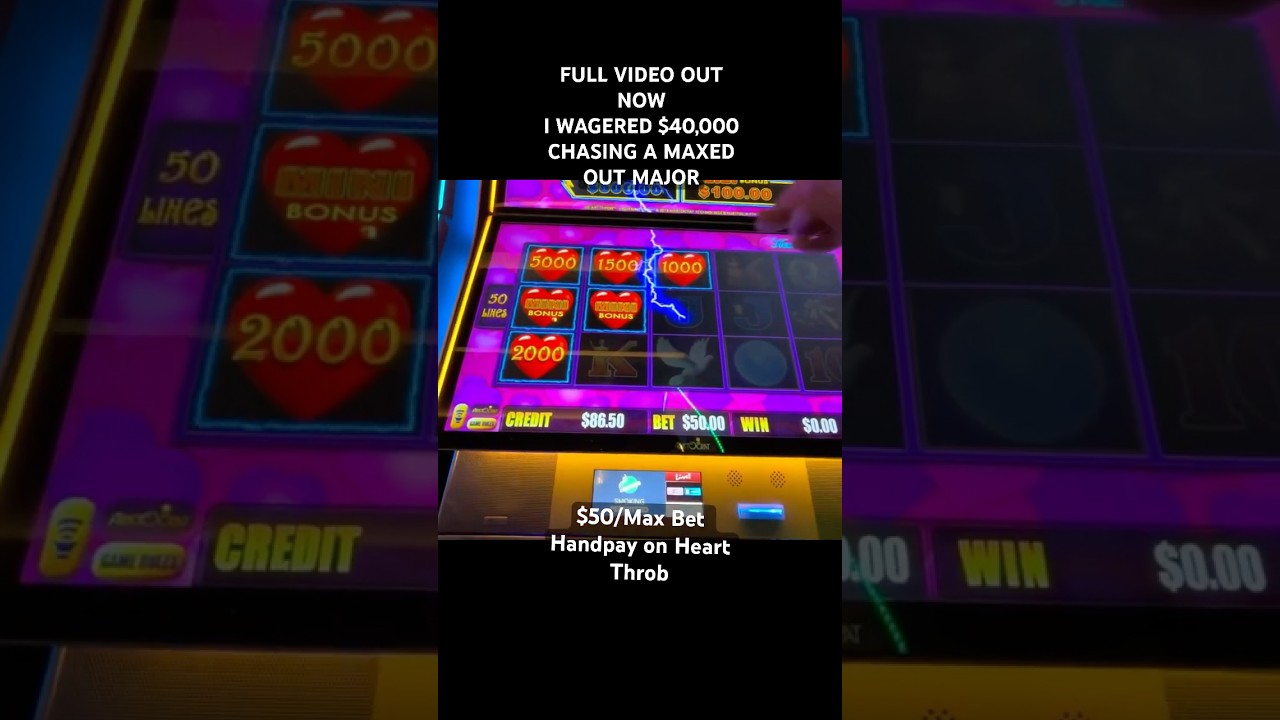 MASSIVE HANDPAY $/SPIN MAX BET ON MAXED OUT MAJOR LIGHTNING CASH HEART THROB SLOT Video